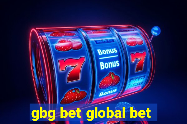 gbg bet global bet